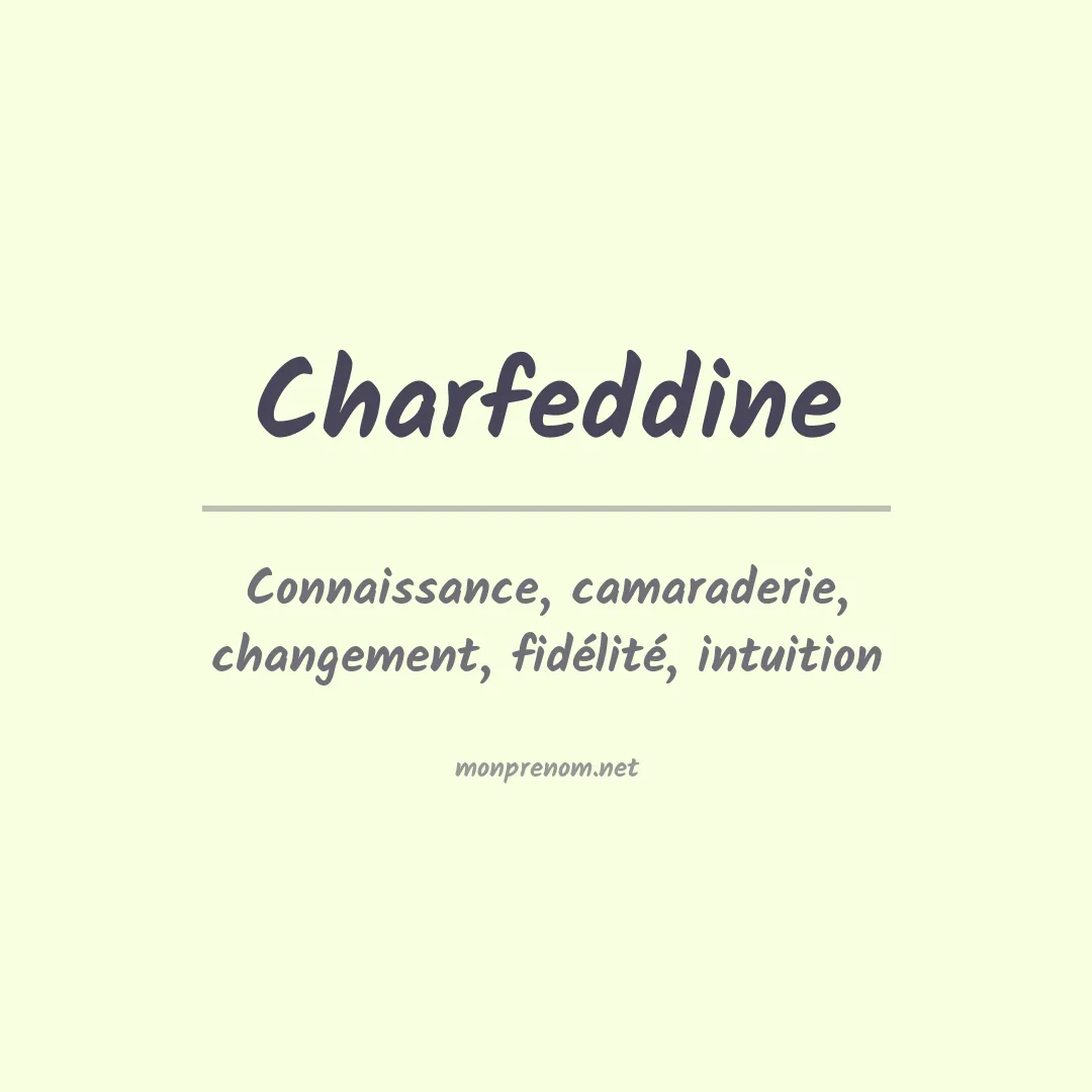 Signification du Prénom Charfeddine Signification du Prénom Charfeddine