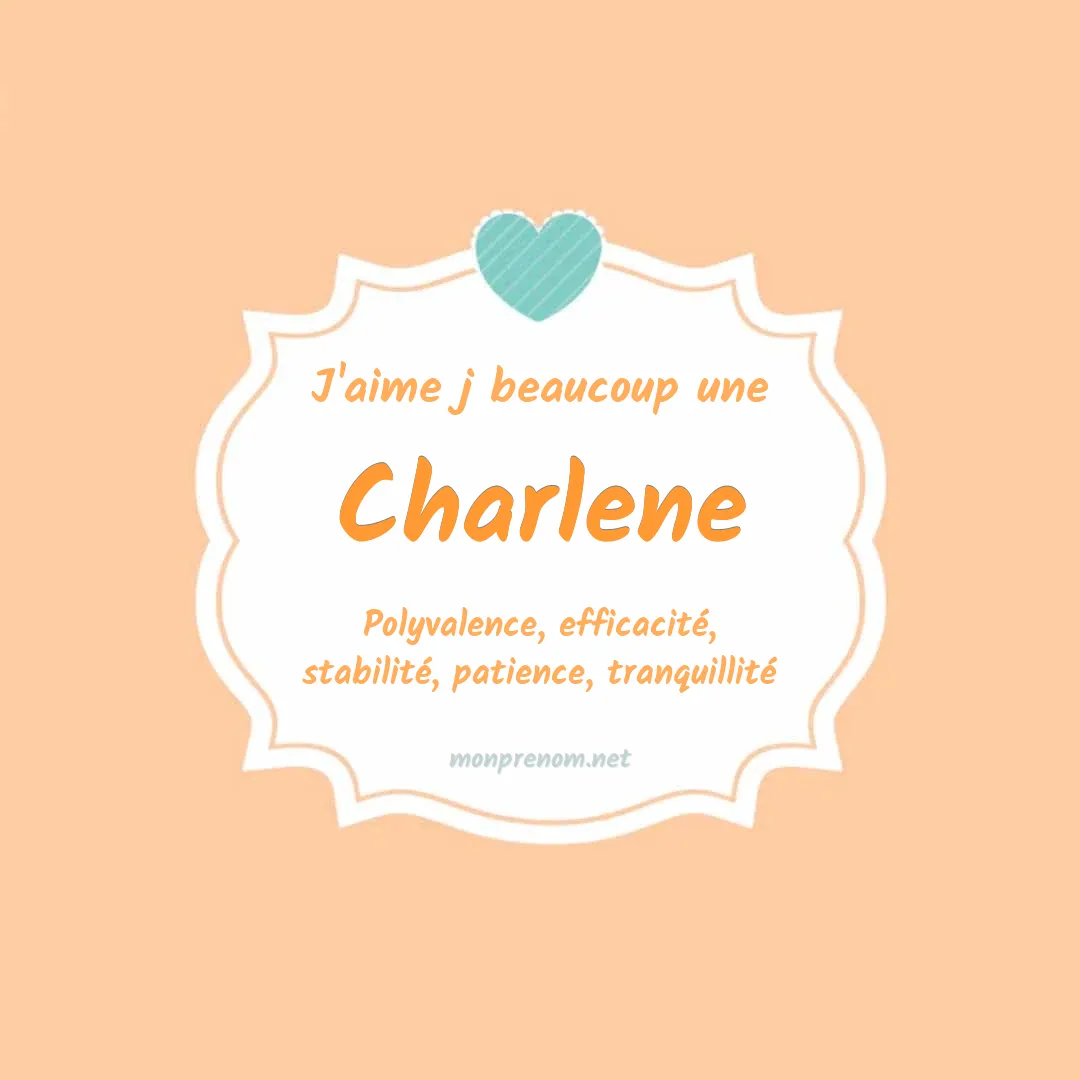j'aime beaucoup Charlene