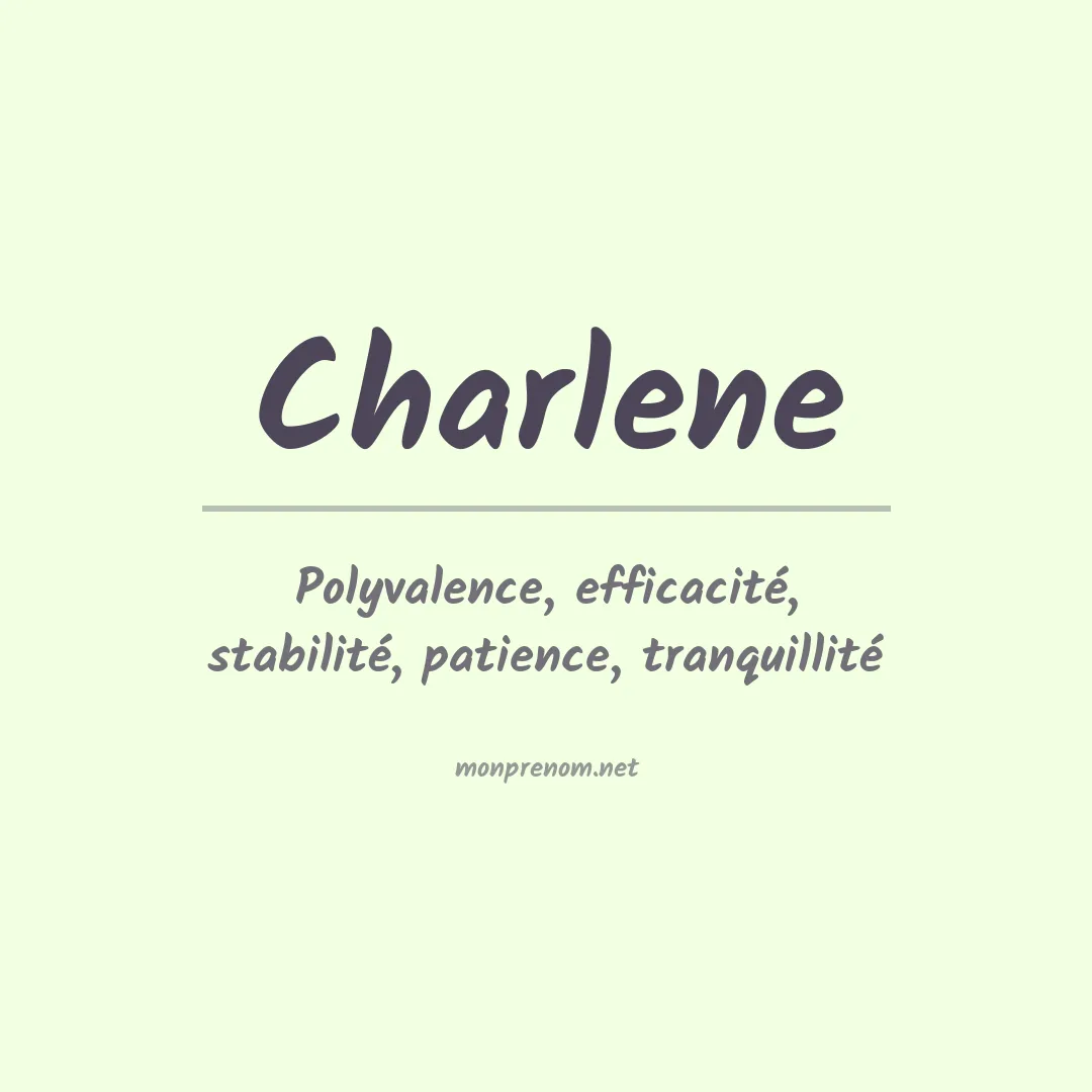 Signification du Prénom Charlene