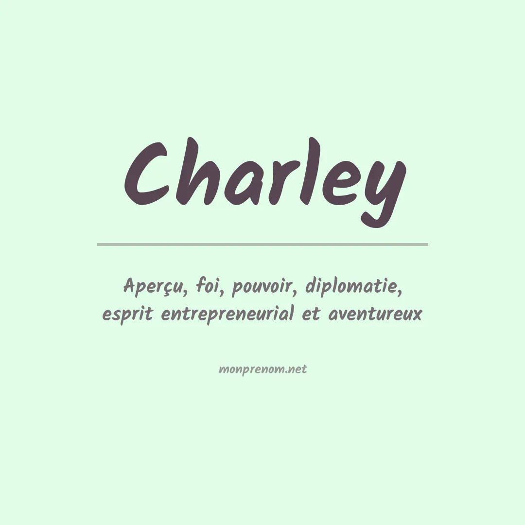 Signification du Prénom Charley