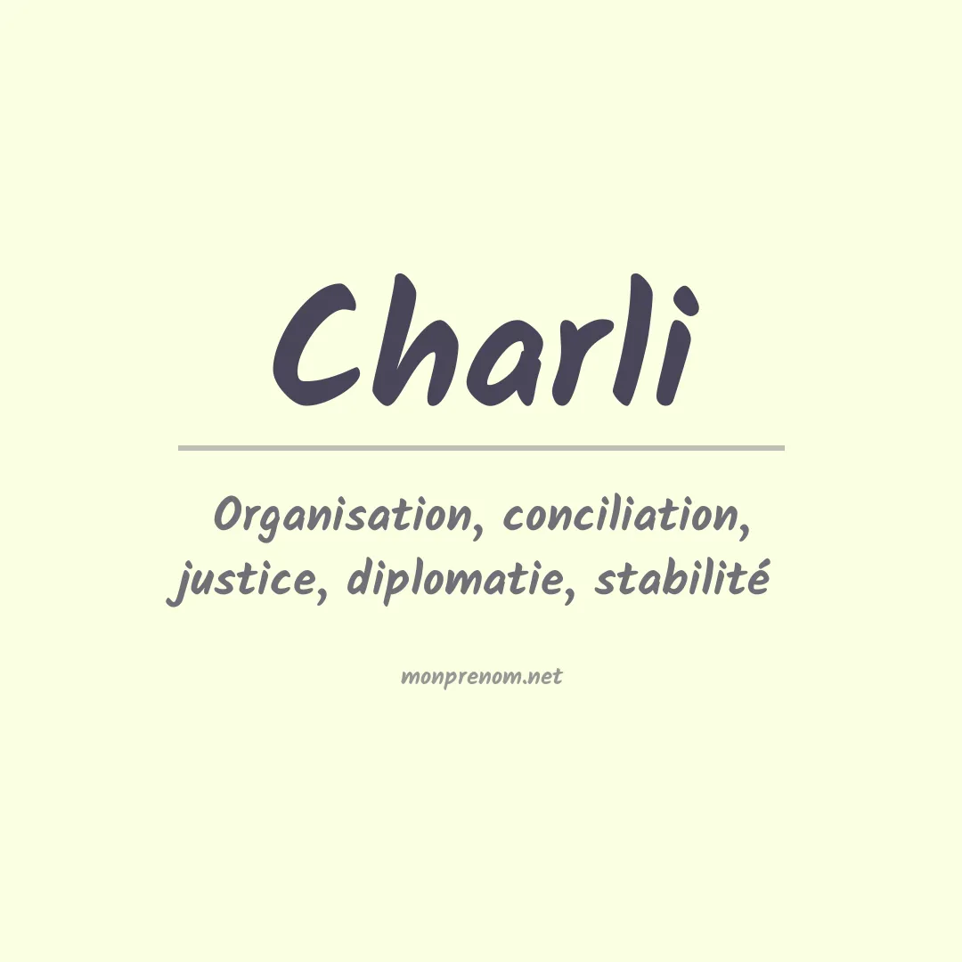 Signification du Prénom Charli