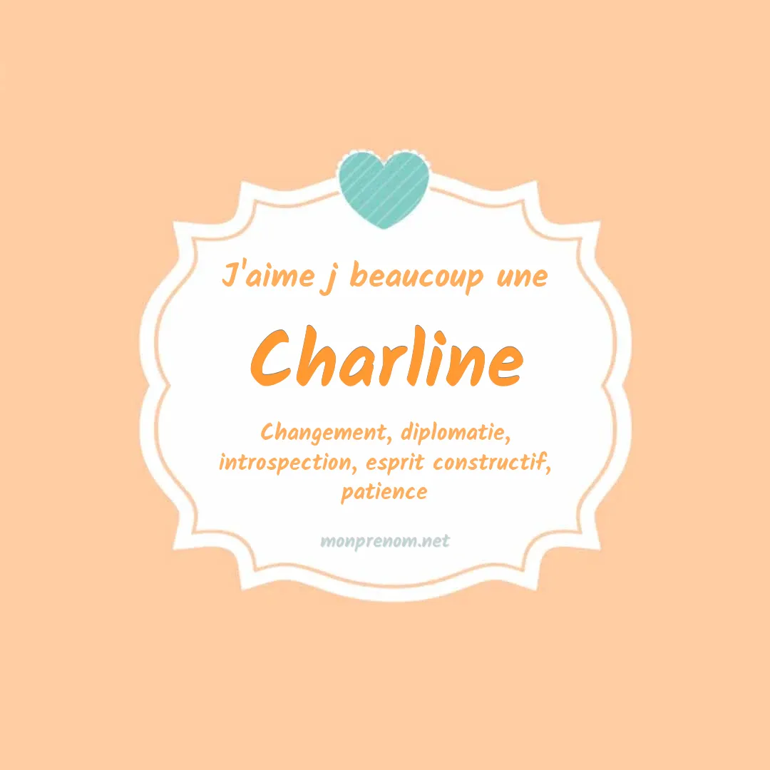 j'aime beaucoup Charline