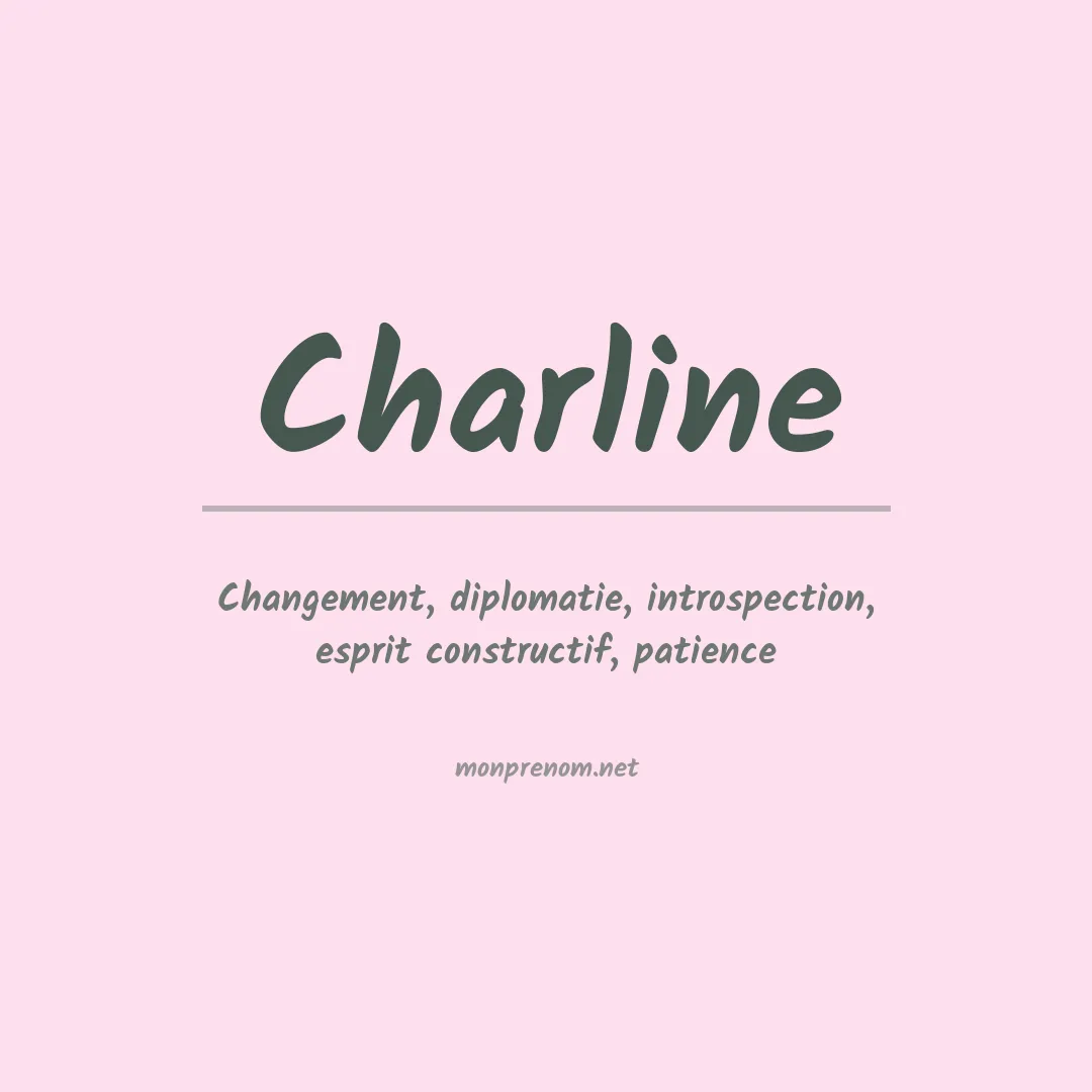 Signification du Prénom Charline