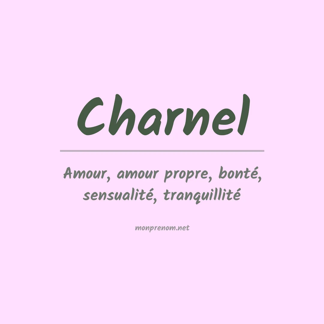 Signification du Prénom Charnel Signification du Prénom Charnel