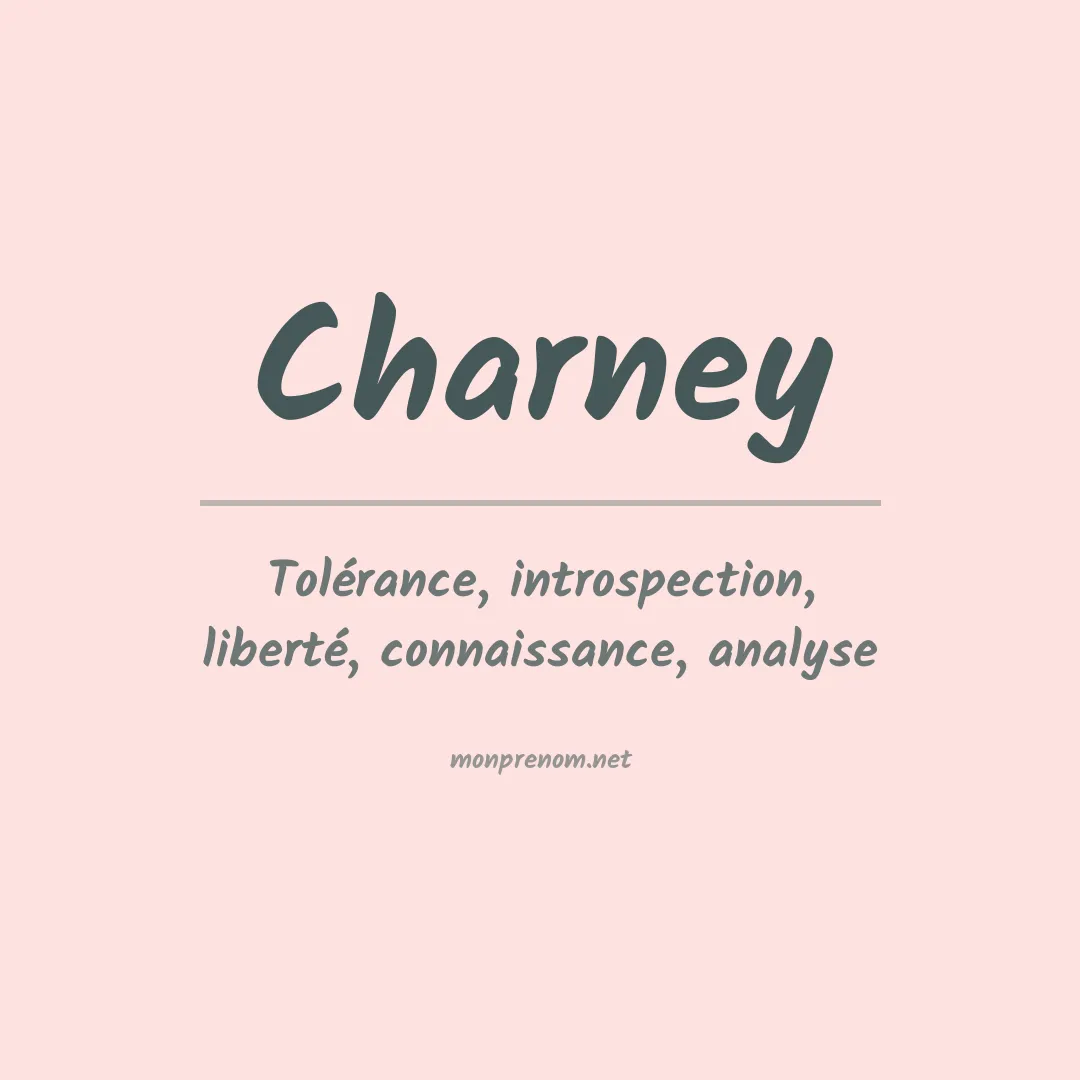 Signification du Prénom Charney