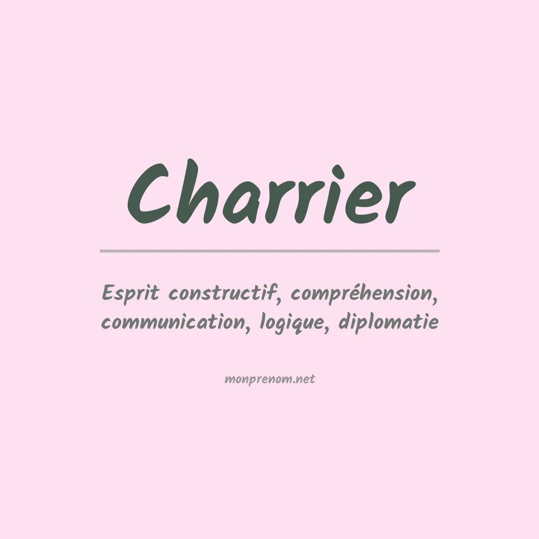 Signification du Prénom Charrier