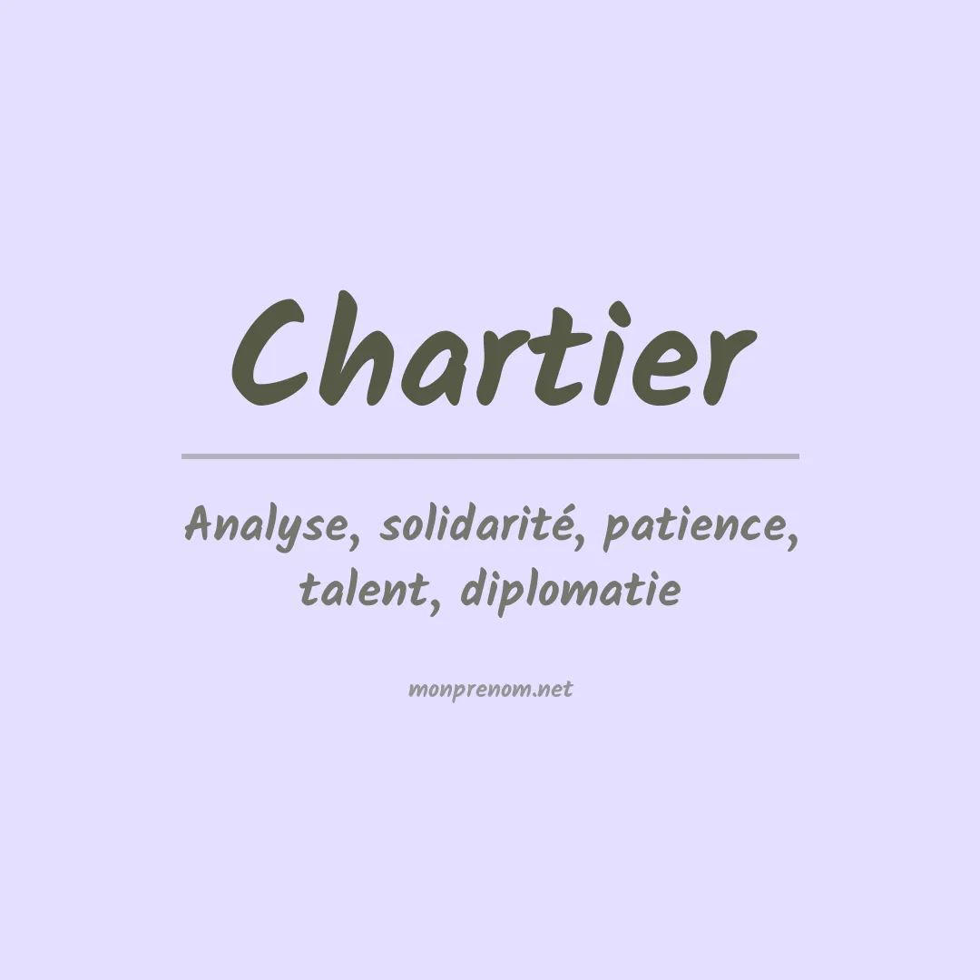 Signification du Prénom Chartier