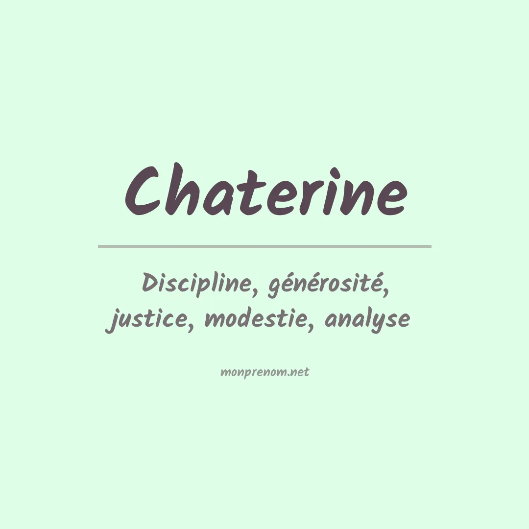Signification du Prénom Chaterine Signification du Prénom Chaterine