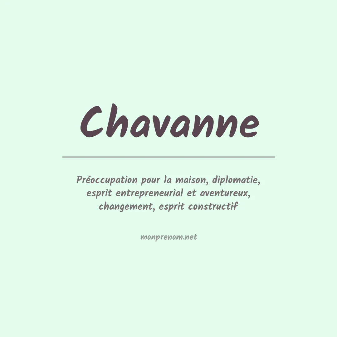 Signification du Prénom Chavanne