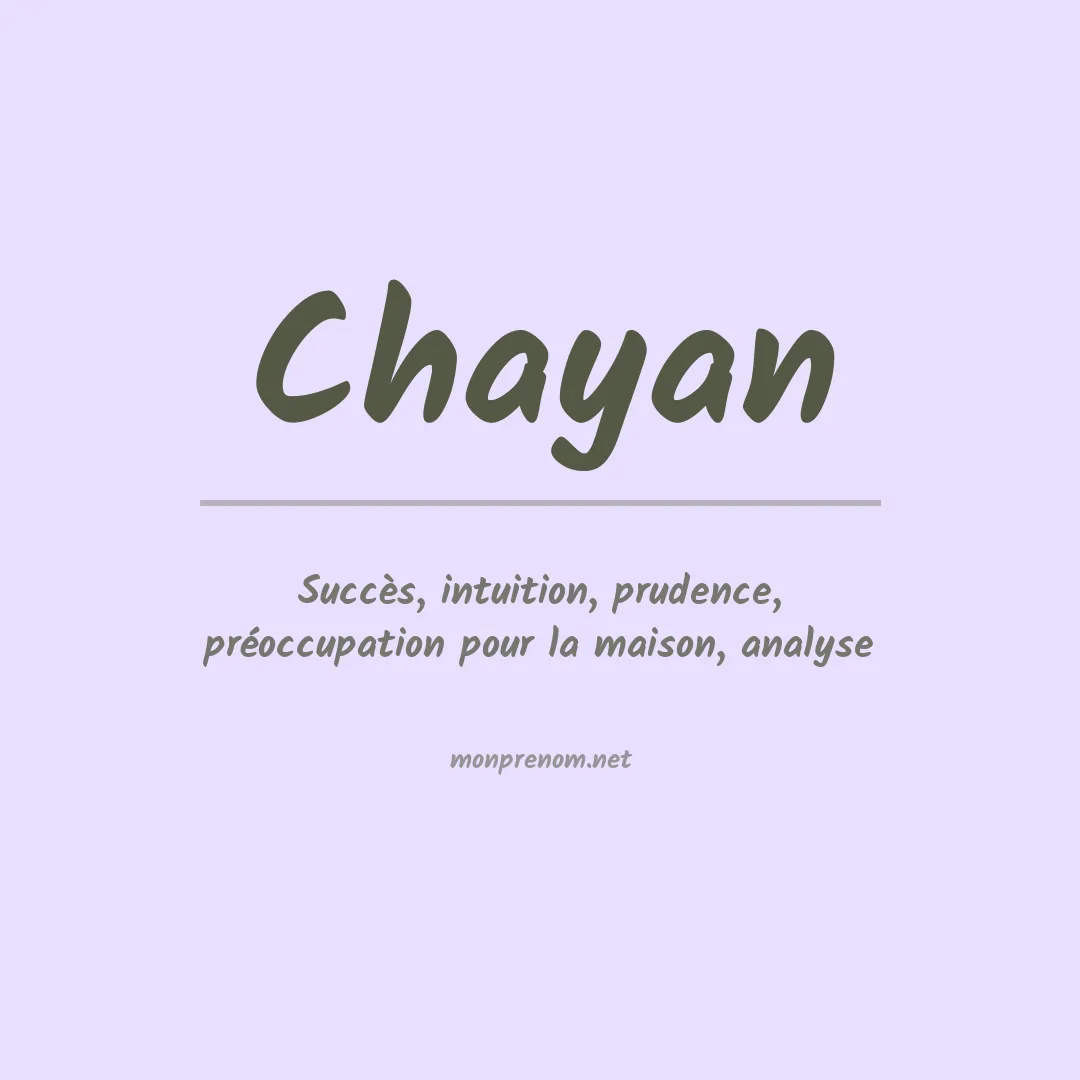 Signification du Prénom Chayan Signification du Prénom Chayan