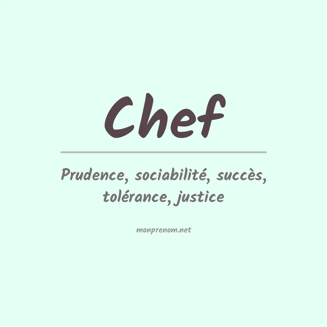 Signification du Prénom Chef Signification du Prénom Chef