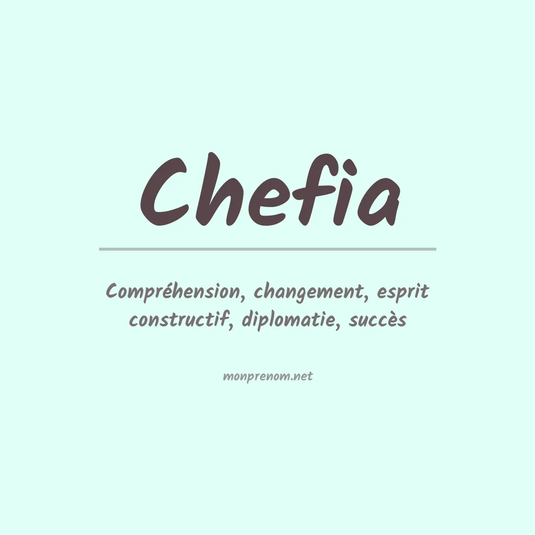 Signification du Prénom Chefia