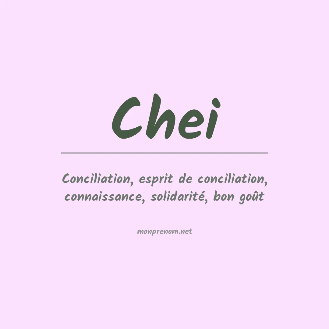 Signification du Prénom Chei Signification du Prénom Chei