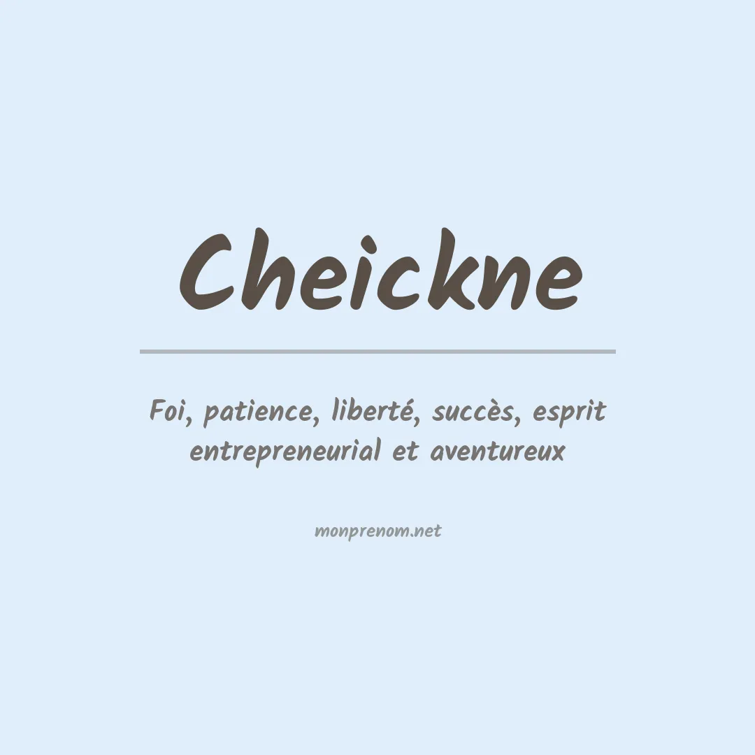 Signification du Prénom Cheickne