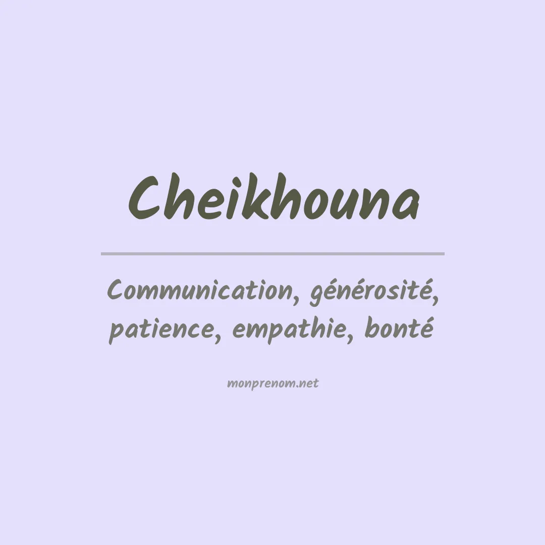 Signification du Prénom Cheikhouna Signification du Prénom Cheikhouna