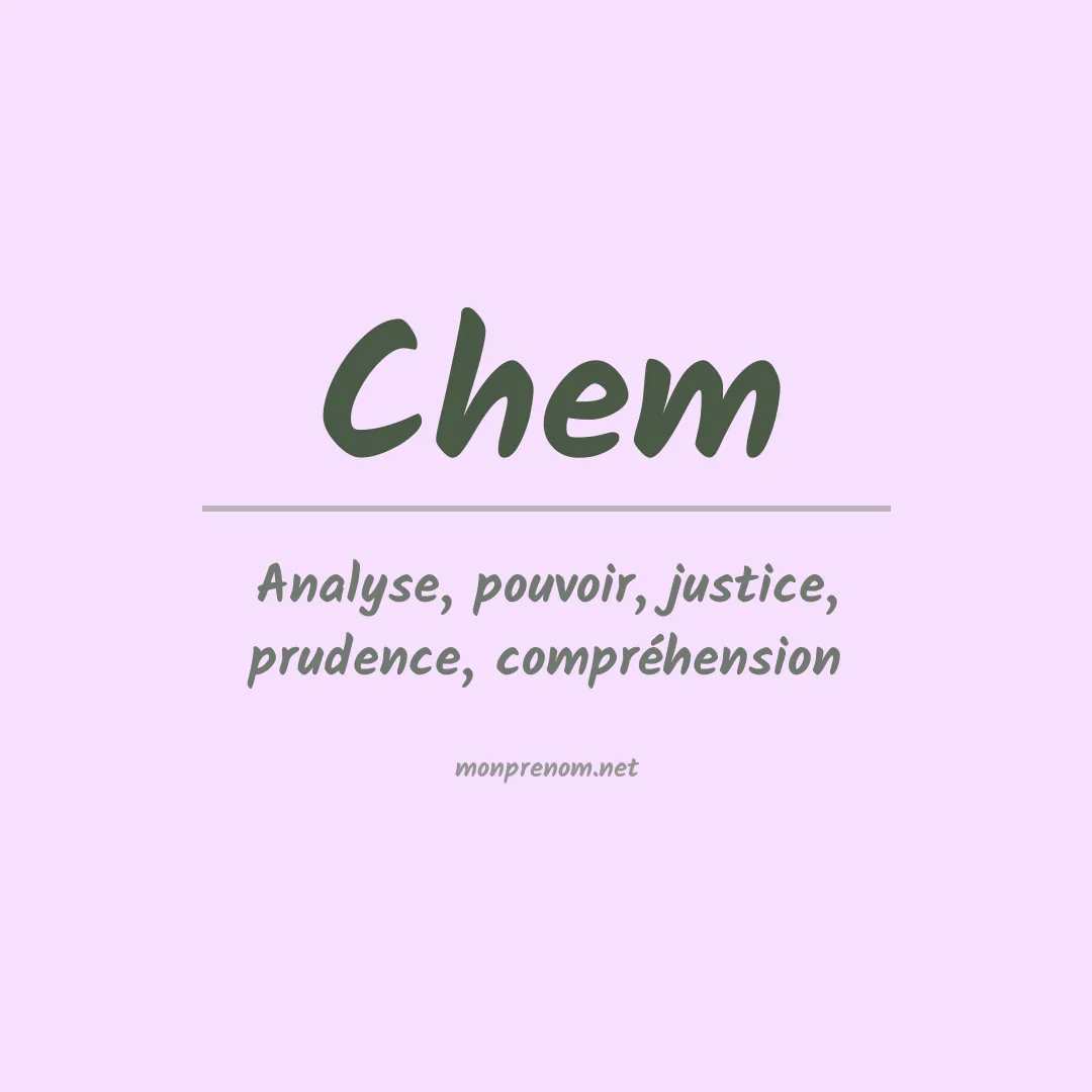 Signification du Prénom Chem Signification du Prénom Chem
