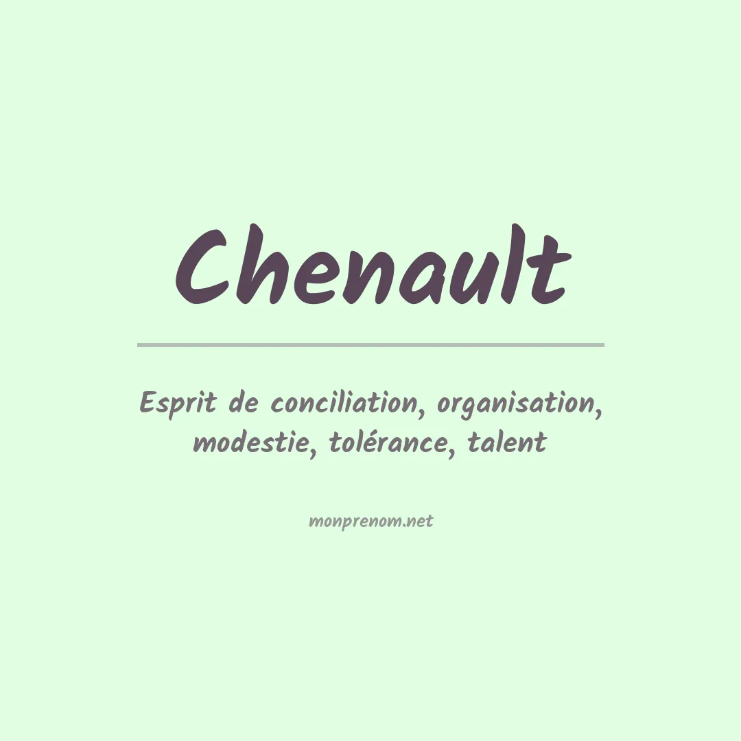 Signification du Prénom Chenault