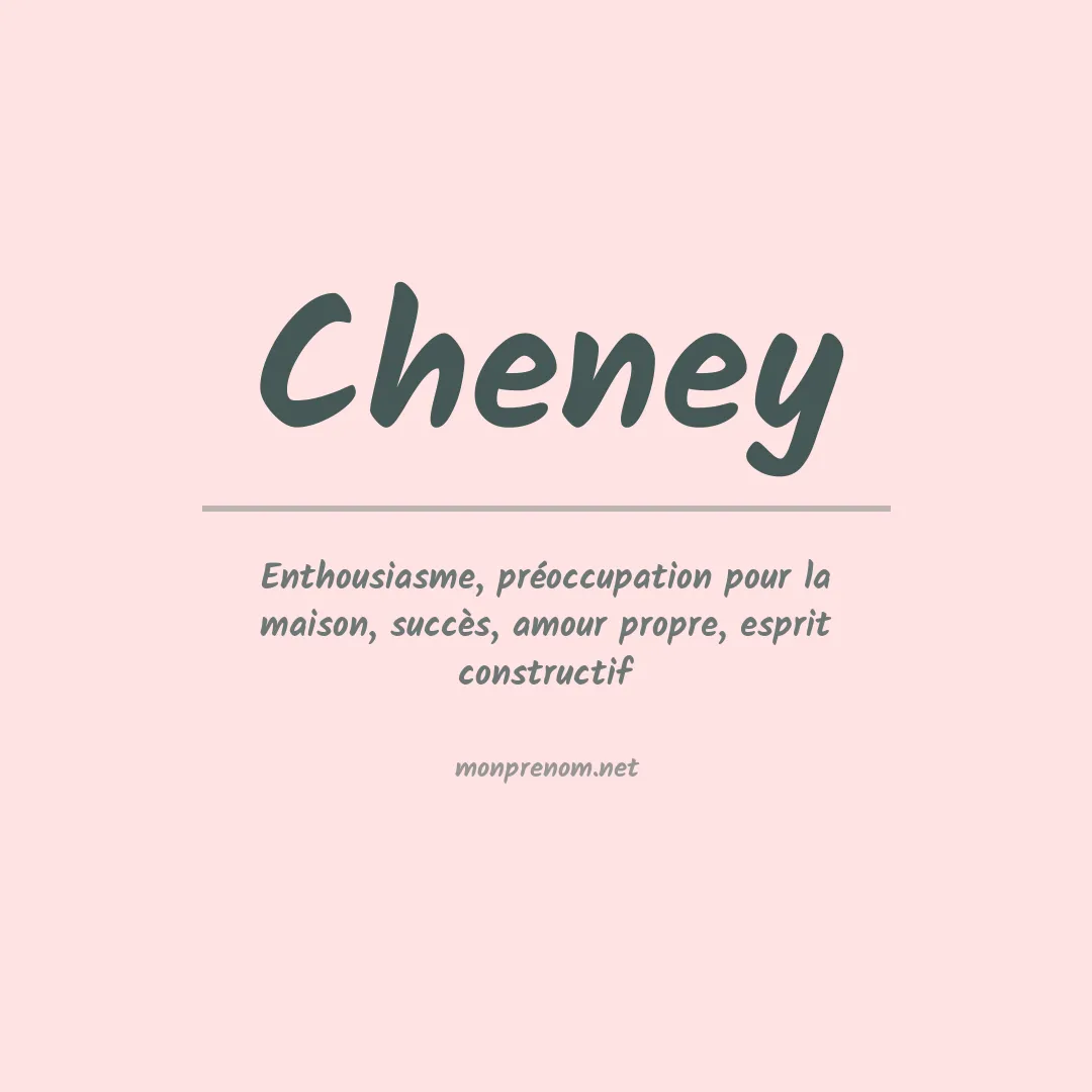 Signification du Prénom Cheney