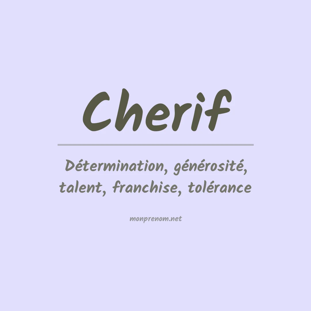 Signification du Prénom Cherif Signification du Prénom Cherif