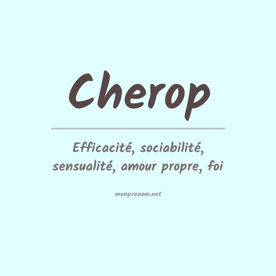 Signification du Prénom Cherop Signification du Prénom Cherop