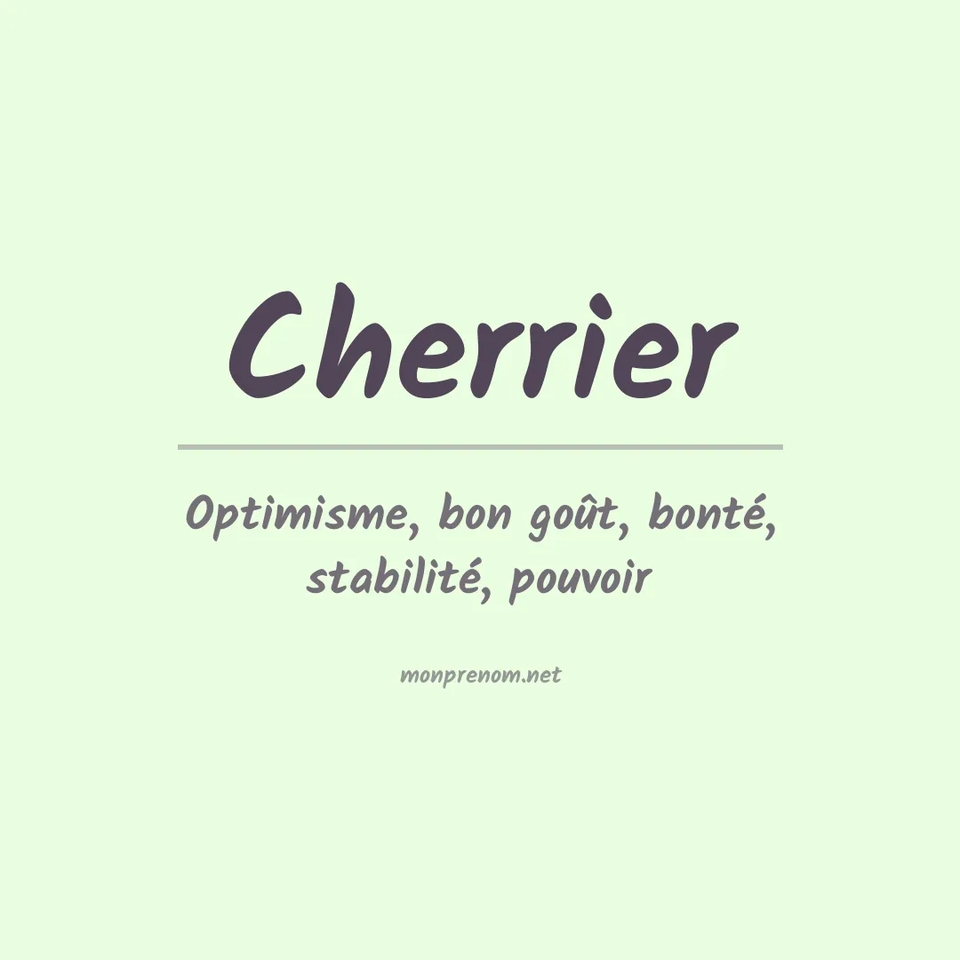 Signification du Prénom Cherrier