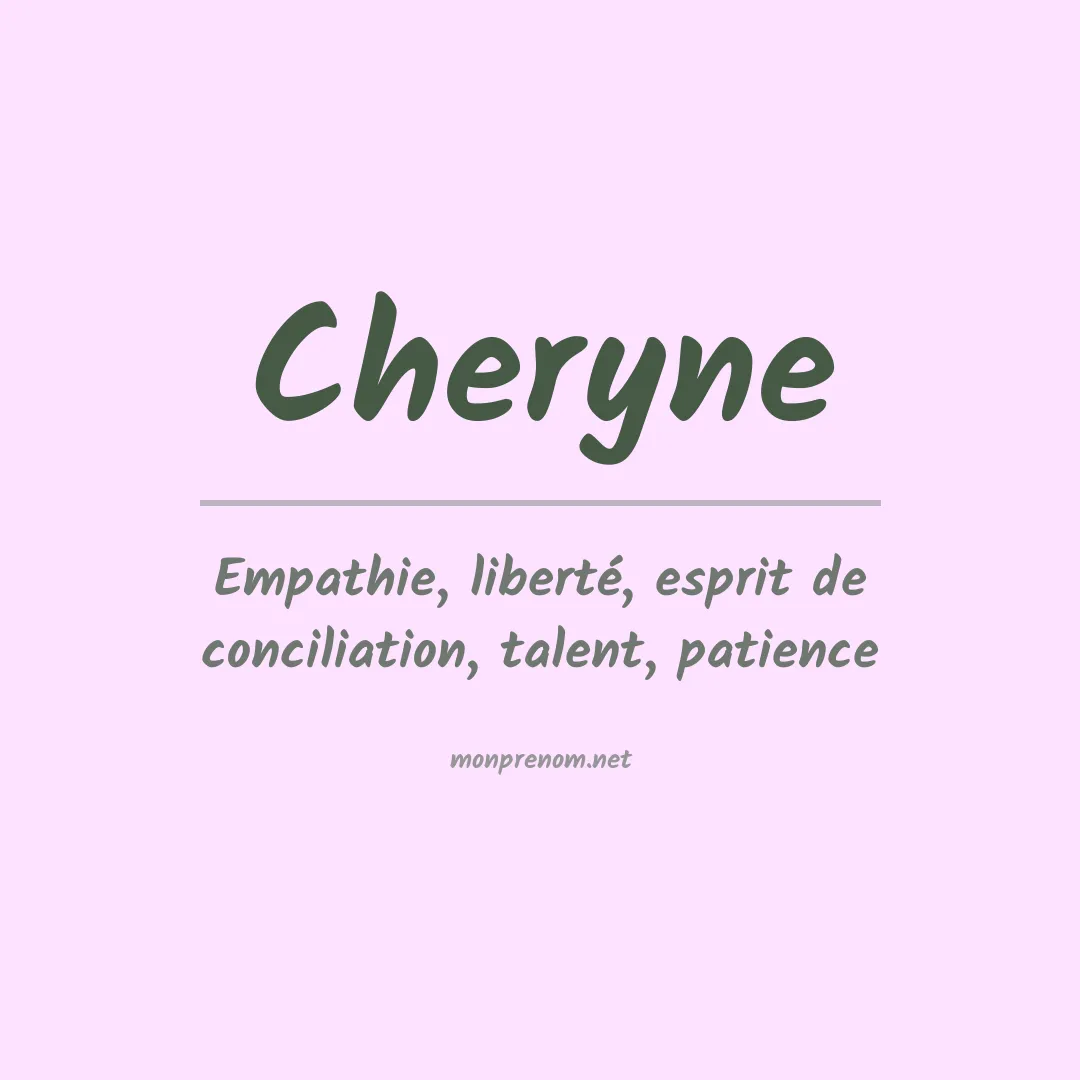 Signification du Prénom Cheryne Signification du Prénom Cheryne