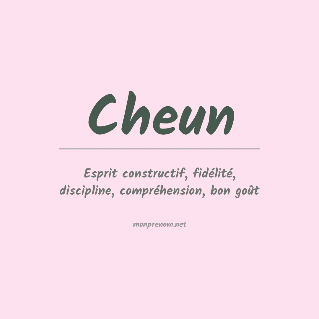 Signification du Prénom Cheun