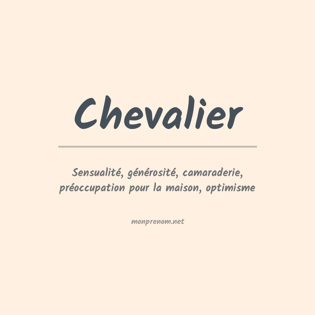 Signification du Prénom Chevalier