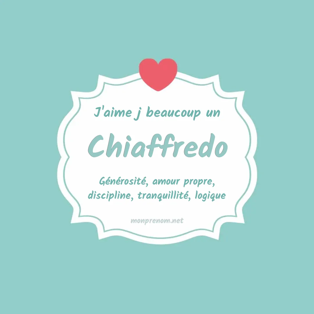 j'aime beaucoup Chiaffredo