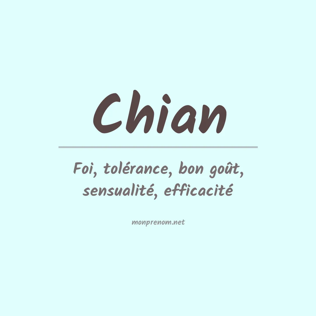 Signification du Prénom Chian