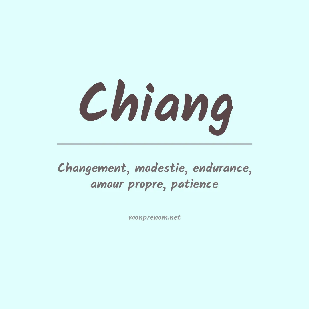 Signification du Prénom Chiang