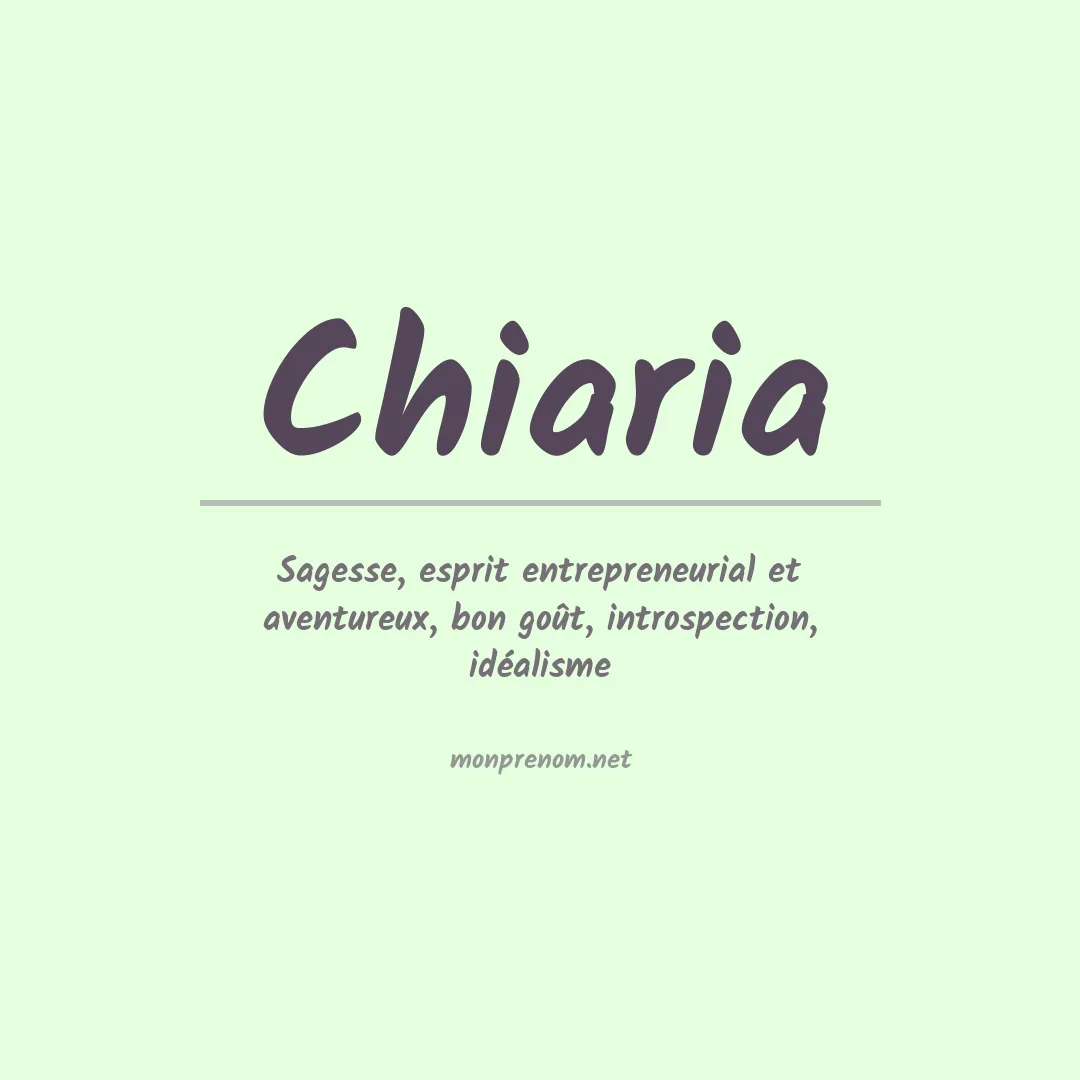 Signification du Prénom Chiaria Signification du Prénom Chiaria