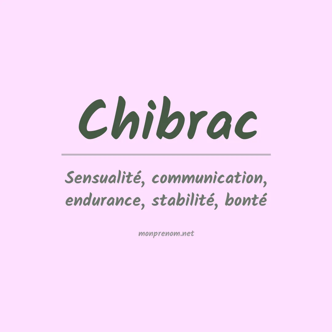 Signification du Prénom Chibrac Signification du Prénom Chibrac