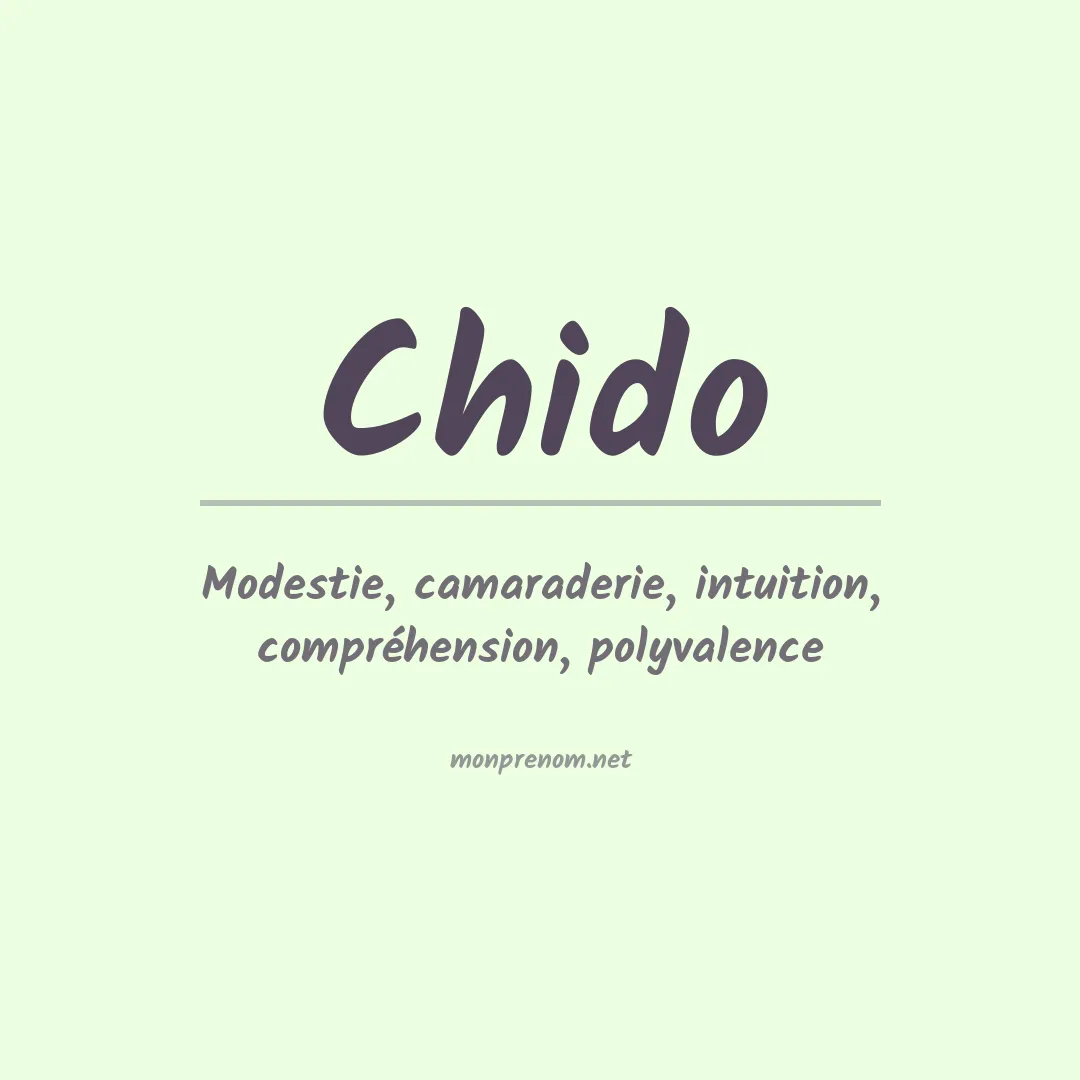 Signification du Prénom Chido