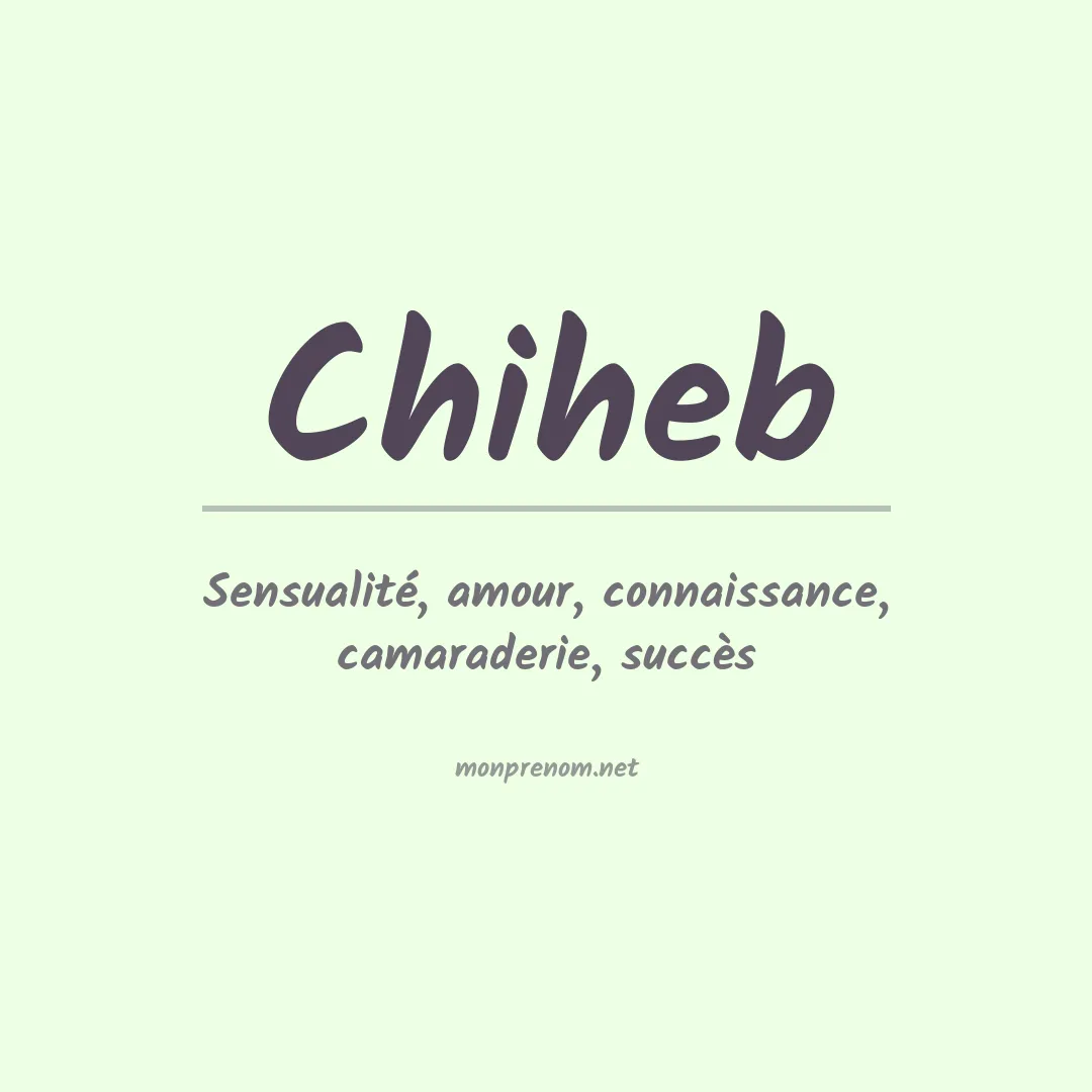 Signification du Prénom Chiheb Signification du Prénom Chiheb