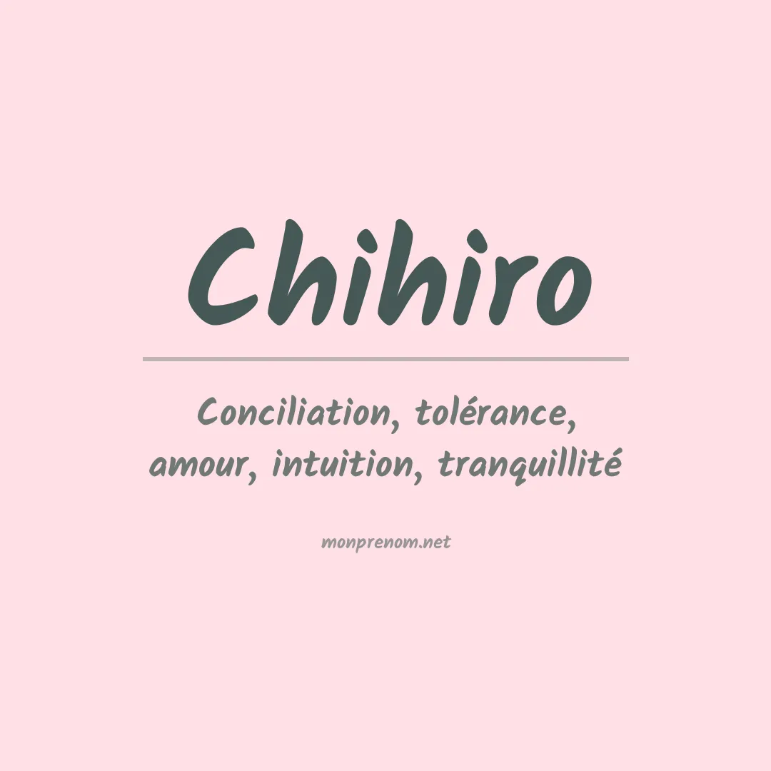 Signification du Prénom Chihiro Signification du Prénom Chihiro