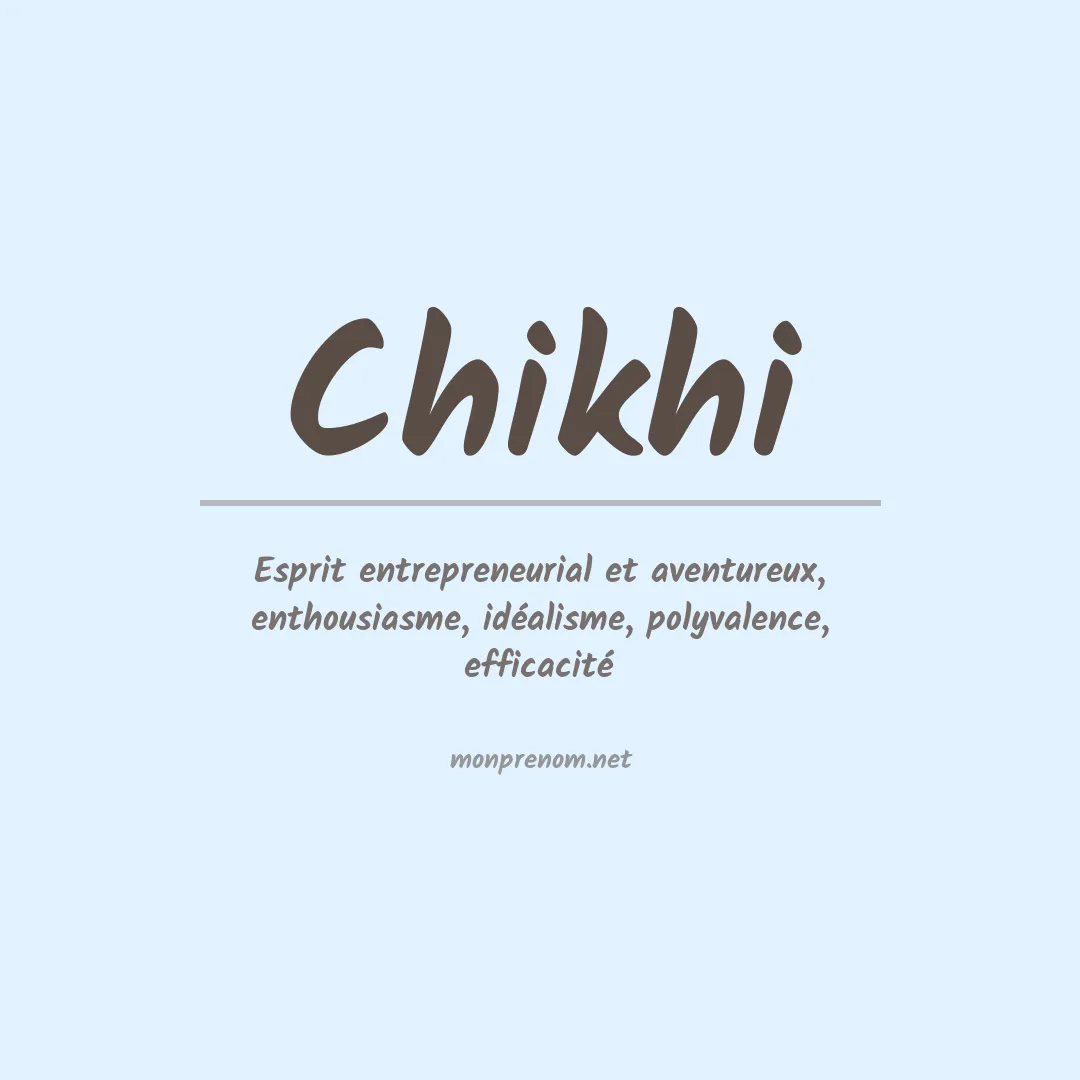 Signification du Prénom Chikhi Signification du Prénom Chikhi