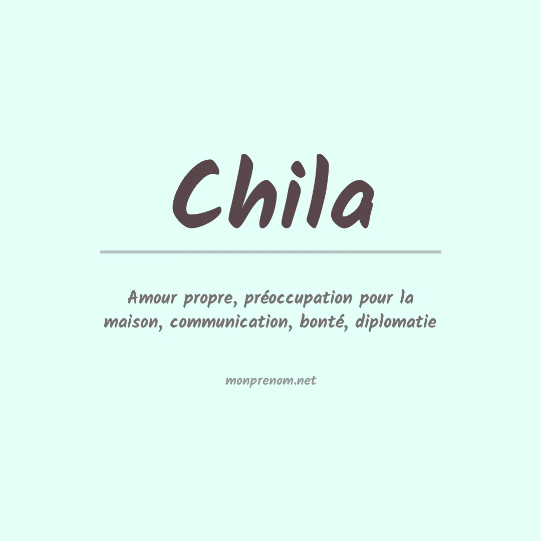 Signification du Prénom Chila Signification du Prénom Chila