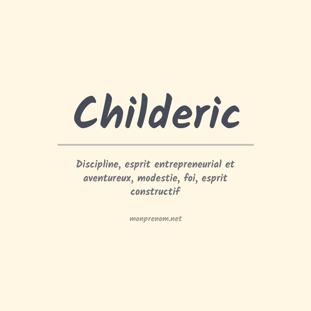 Signification du Prénom Childeric Signification du Prénom Childeric