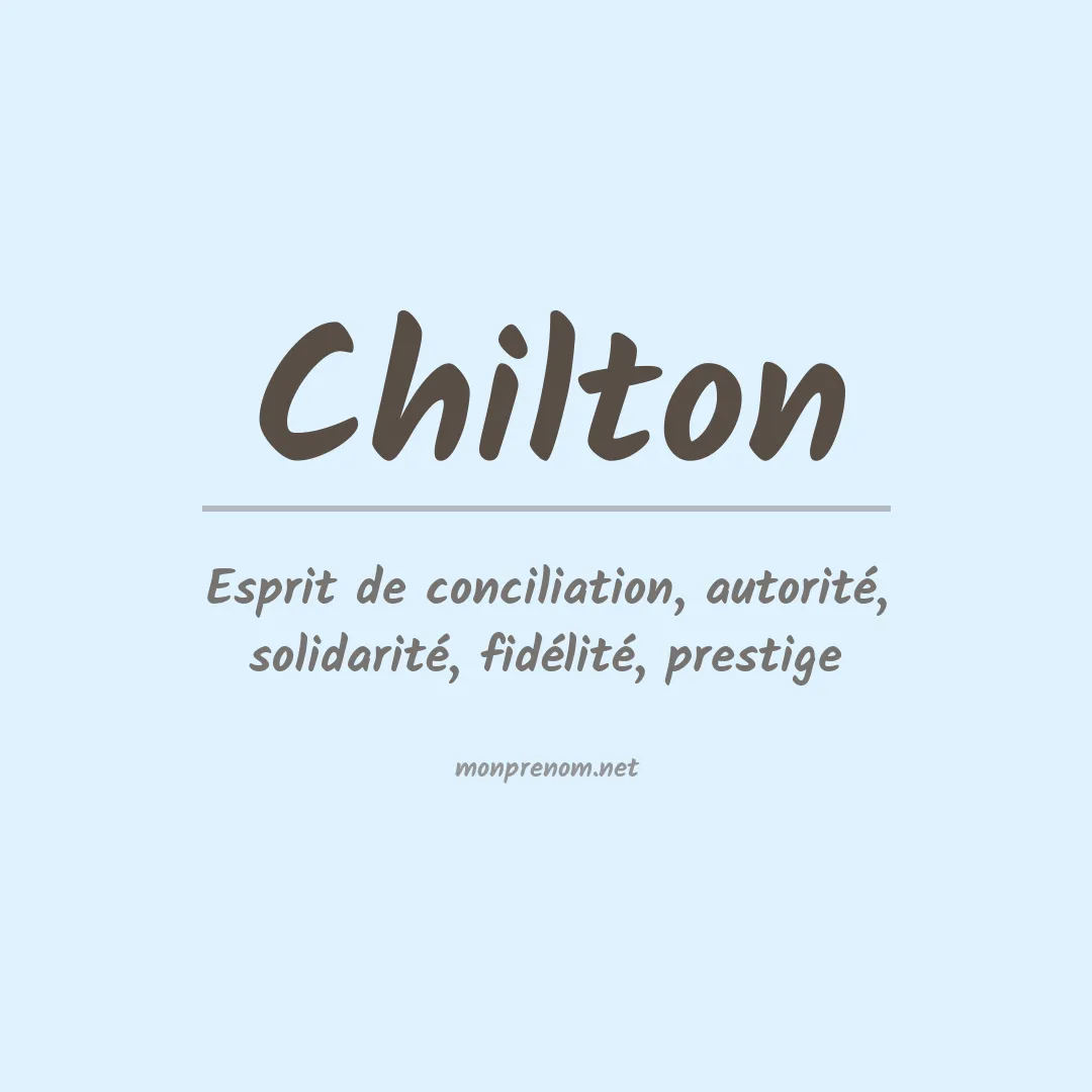 Signification du Prénom Chilton