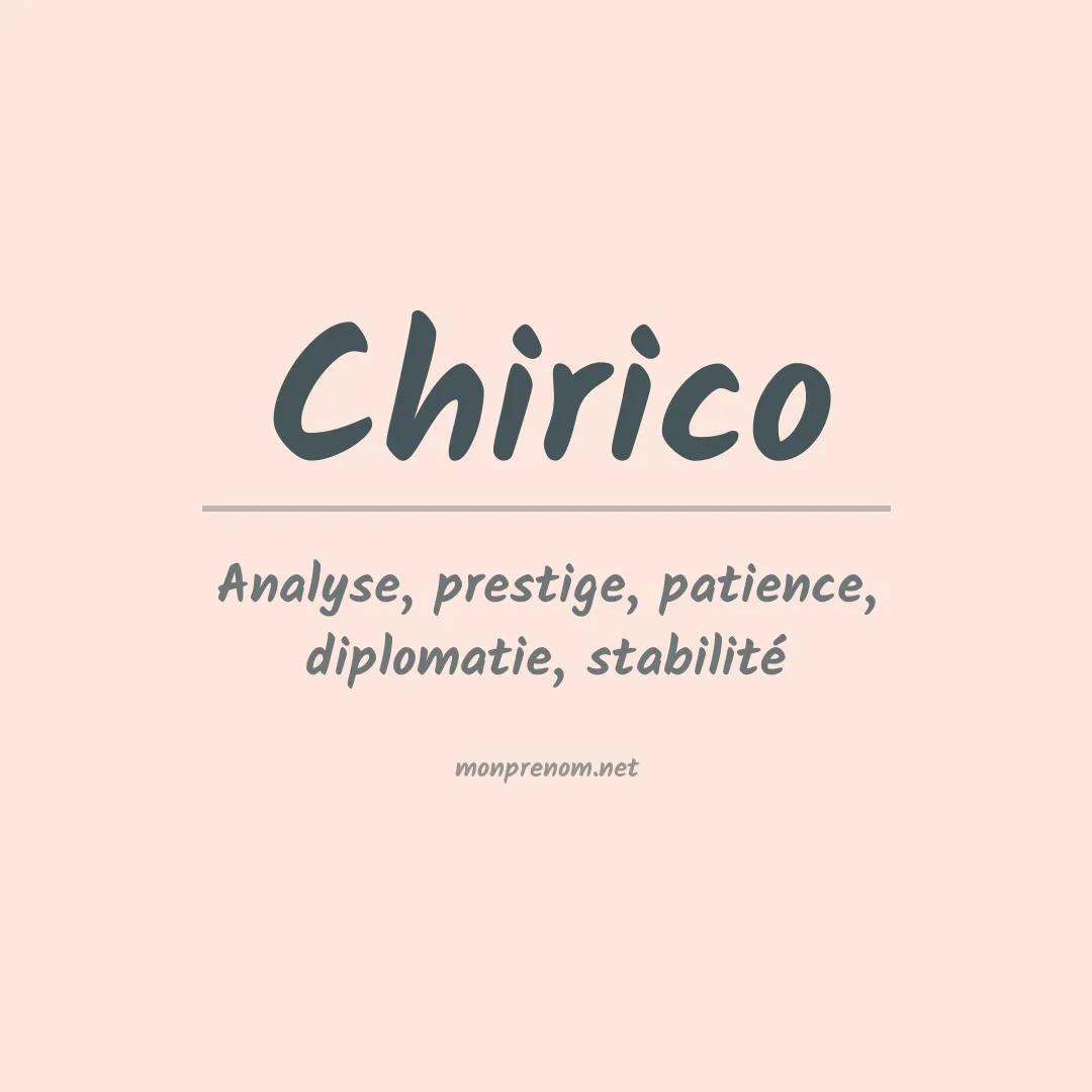 Signification du Prénom Chirico