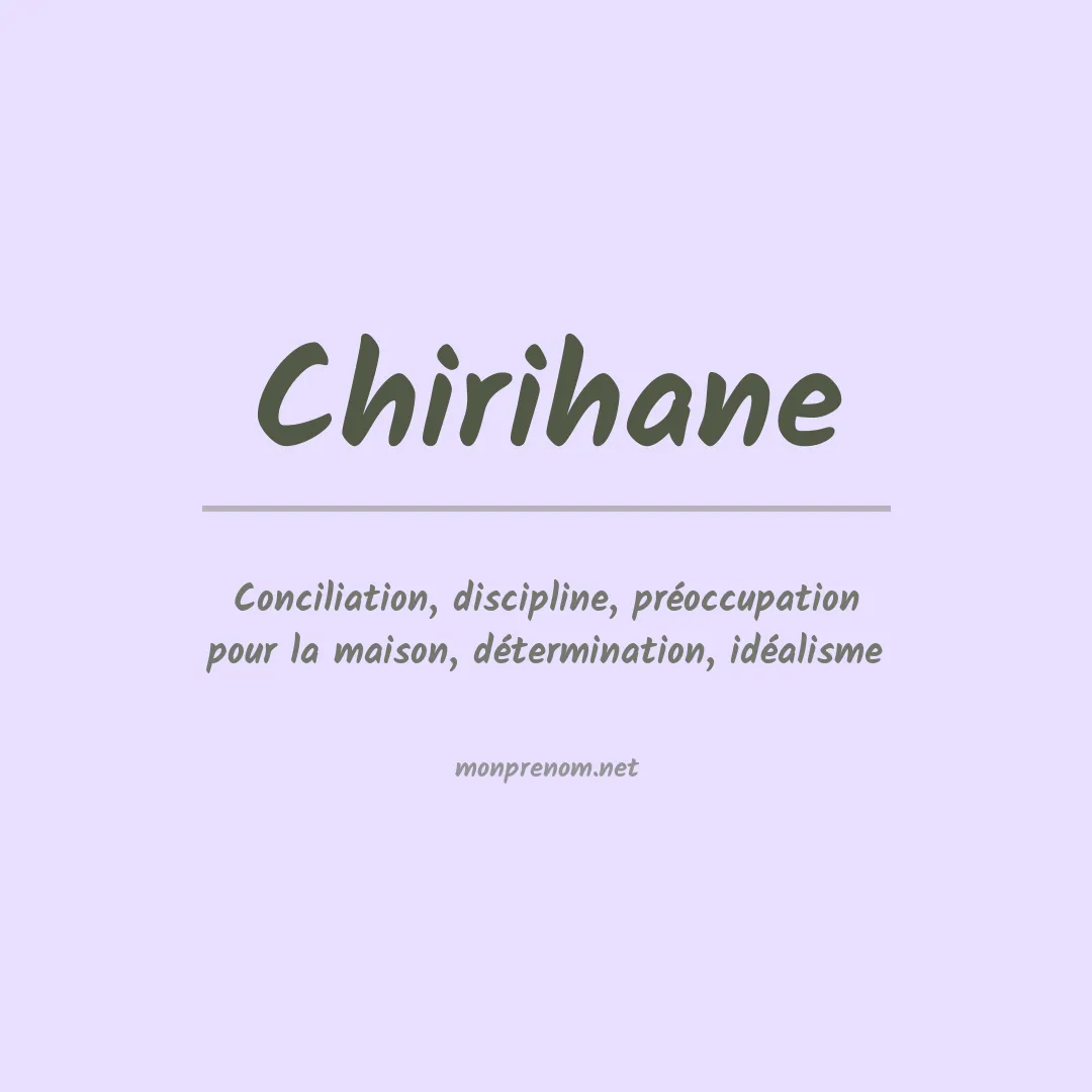 Signification du Prénom Chirihane Signification du Prénom Chirihane