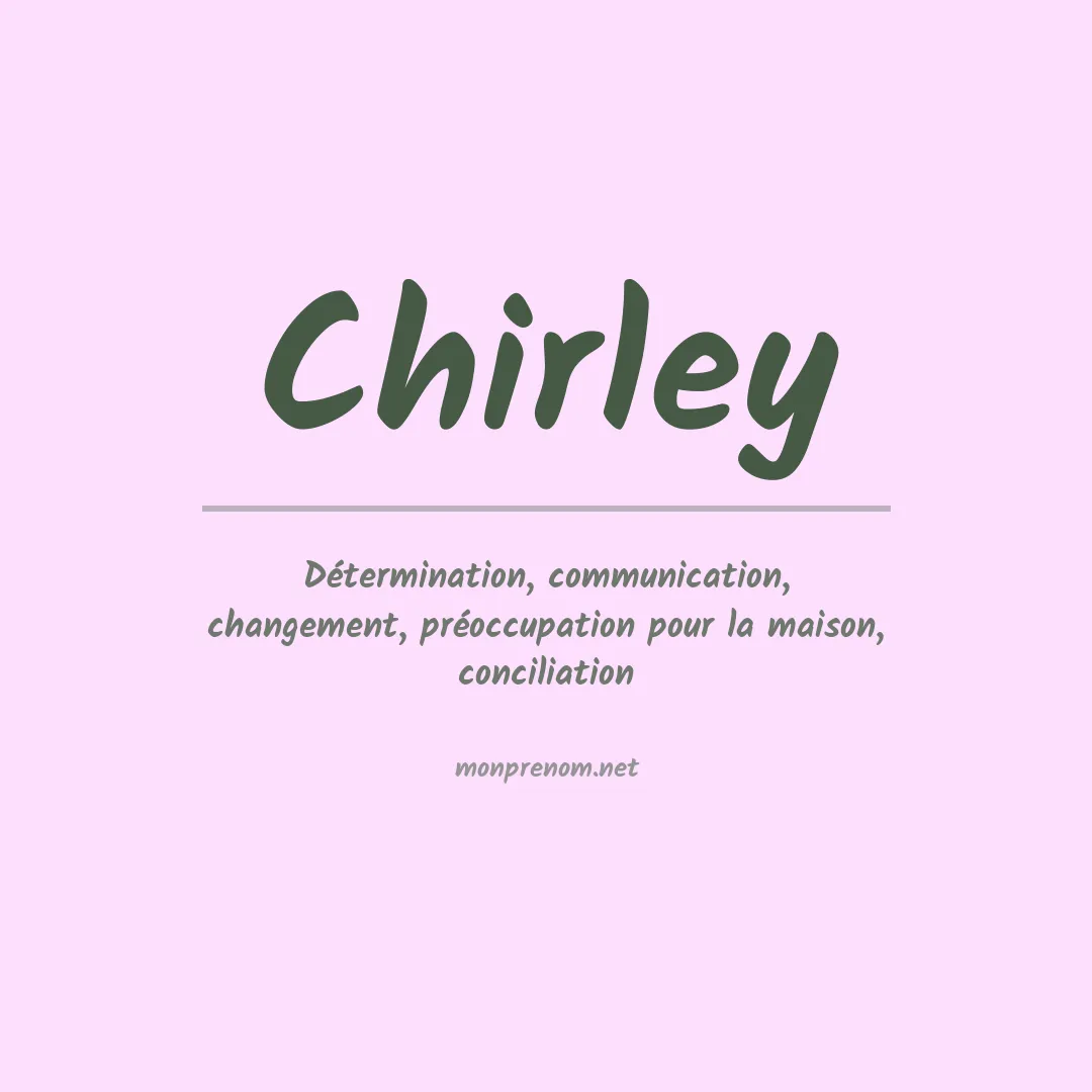 Signification du Prénom Chirley