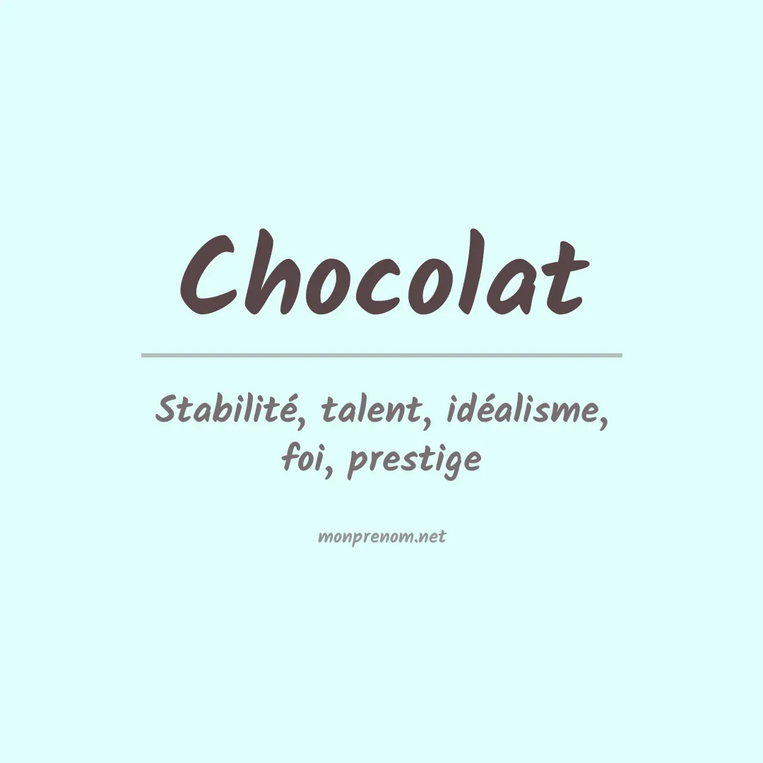 Signification du Prénom Chocolat Signification du Prénom Chocolat