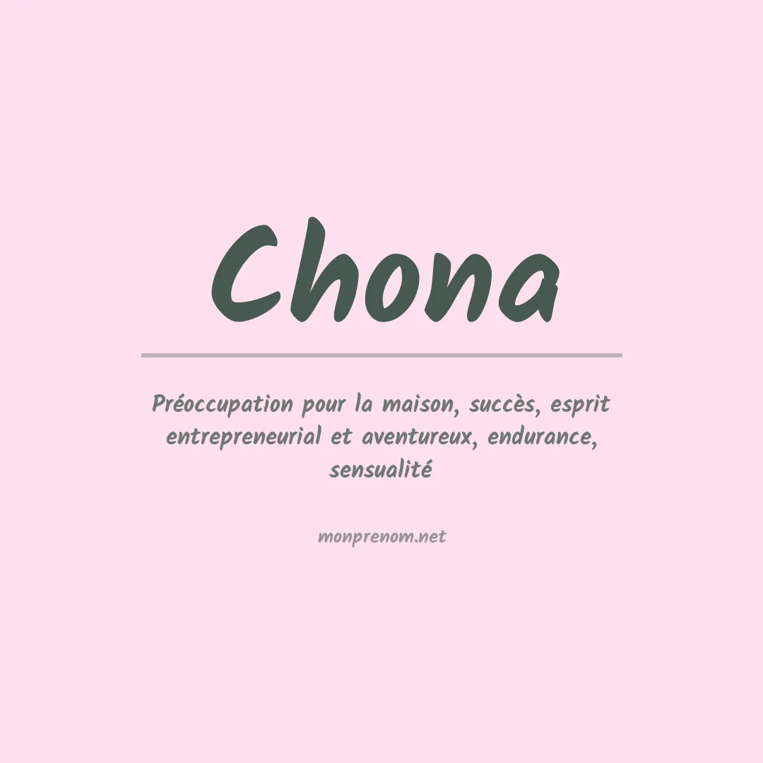 Signification du Prénom Chona Signification du Prénom Chona