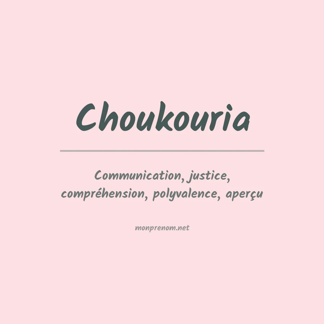 Signification du Prénom Choukouria Signification du Prénom Choukouria