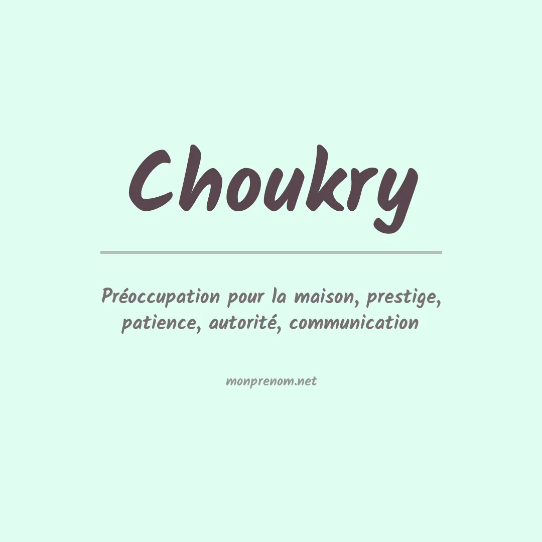 Signification du Prénom Choukry Signification du Prénom Choukry