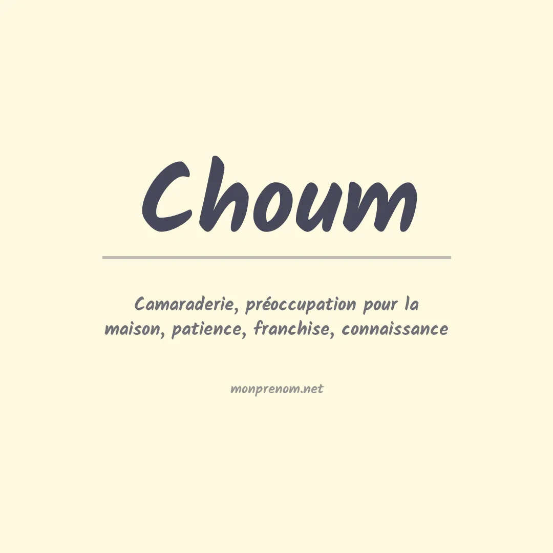 Signification du Prénom Choum Signification du Prénom Choum