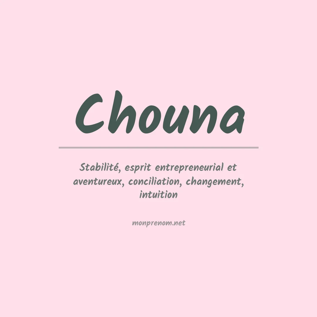 Signification du Prénom Chouna Signification du Prénom Chouna