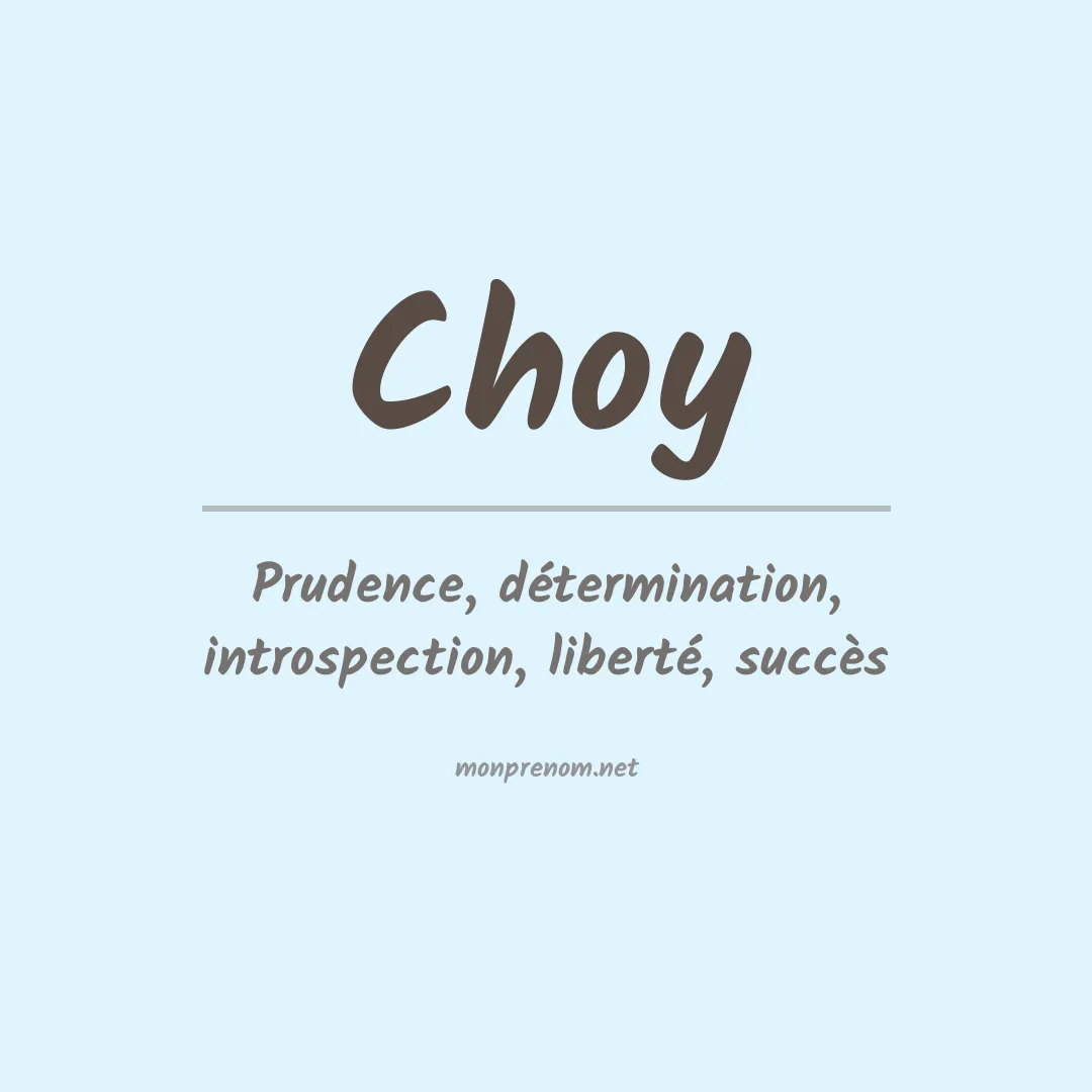 Signification du Prénom Choy